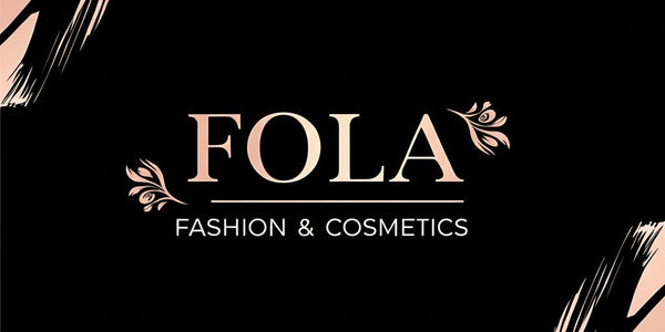 Fola Fashion & Cosmetics